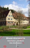 Wahre Geschichten von damals und heute (eBook, ePUB)