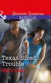 Texas-Sized Trouble (eBook, ePUB) Texas-Sized Trouble (eBook, ePUB)