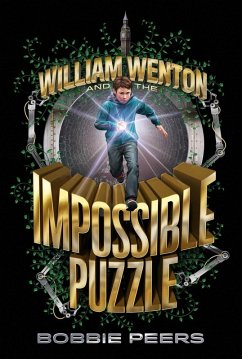 William Wenton and the Impossible Puzzle (eBook, ePUB) - Peers, Bobbie