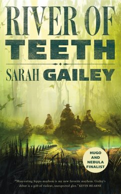 River of Teeth (eBook, ePUB) - Gailey, Sarah