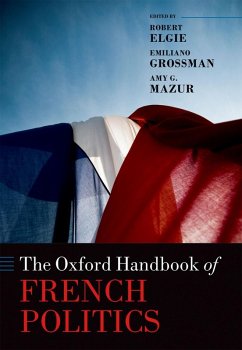 The Oxford Handbook of French Politics (eBook, ePUB)