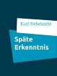Späte Erkenntnis (eBook, ePUB) - Bild 1
