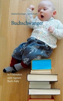 Buchschwanger (eBook, ePUB) - Greisinger, Manfred; Knoll, Sabine
