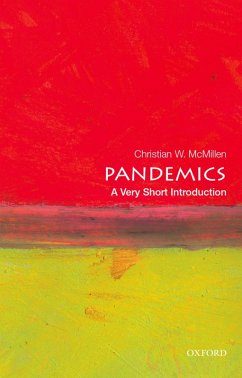 Pandemics: A Very Short Introduction (eBook, ePUB) - McMillen, Christian W.