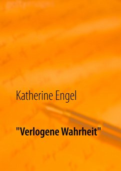 "Verlogene Wahrheit" (eBook, ePUB)