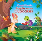 Purple Turtle - Purple and the Cupcakes (eBook, ePUB)