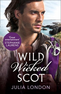 Wild Wicked Scot (The Highland Grooms, Book 1) (eBook, ePUB) - London, Julia