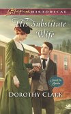 His Substitute Wife (Mills & Boon Love Inspired Historical) (Stand-In Brides, Book 1) (eBook, ePUB)
