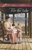 For The Sake Of The Children (eBook, ePUB)