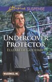 Undercover Protector (Wilderness, Inc., Book 2) (Mills & Boon Love Inspired Suspense) (eBook, ePUB)
