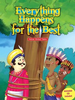 Everything Happens for the Best - Akbar Birbal Tales (eBook, ePUB) - Aadarsh Pvt. Ld.