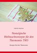 Nostalgische Weihnachtsrezepte für den... - Bild 1