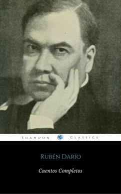 Cover Cuentos Completos De Rubén Darío (ShandonPress) (eBook, ePUB)
