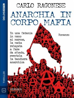 Cover Anarchia in corpo mafia (eBook, ePUB)