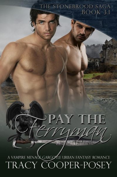 Pay The Ferryman (Stonebrood Saga, #3.1) (eBook, ePUB) Pay The Ferryman (Stonebrood Saga, #3.1) (eBook, ePUB)