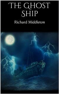 The Ghost Ship (eBook, ePUB) - Middleton, Richard