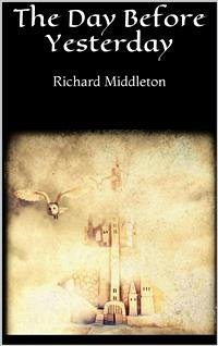 The Day Before Yesterday (eBook, ePUB) - Middleton, Richard