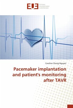 Pacemaker implantation and patient's monitoring after TAVR - Chong-Nguyen, Caroline