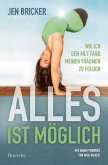 Alles ist möglich