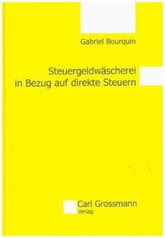 Steuergeldwäscherei in Bezug auf direkte Steuern - Gabriel, Bourquin