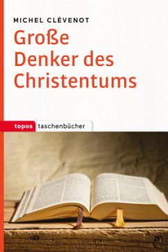 Große Denker des Christentums - Clévenot, Michel