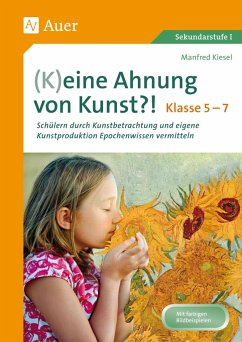 (K)eine Ahnung von Kunst - Kiesel, Manfred