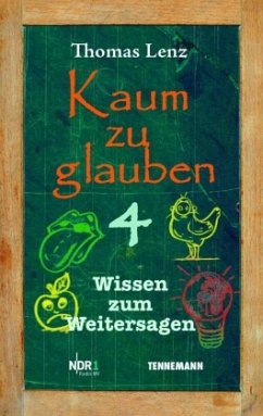 Kaum zu glauben 4. Bd.4 - Lenz, Thomas