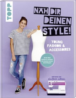 Näh dir deinen Style! - Stallmeyer, Anna