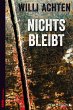 Nichts bleibt - Bild 1