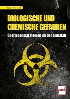 Biologische und chemische Gefahren - Hoppenrath, Detlev