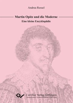 Martin Opitz und die Moderne - Ressel, Andrea
