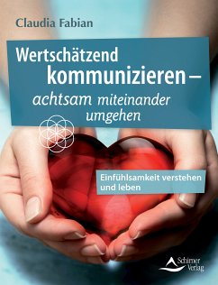 Wertschätzend kommunizieren – (eBook, ePUB) - Fabian, Claudia