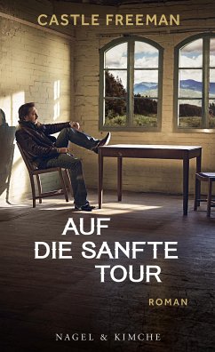 Auf die sanfte Tour (eBook, ePUB) - Freeman, Castle