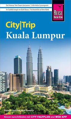 Reise Know-How CityTrip Kuala Lumpur (eBook, PDF) - Homann, Eberhard; Homann, Klaudia