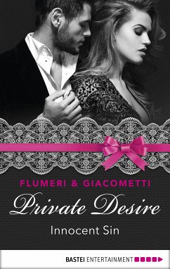 Private Desire - Innocent Sin (eBook, ePUB) - Giacometti, Gabriella; Flumeri, Elisabetta