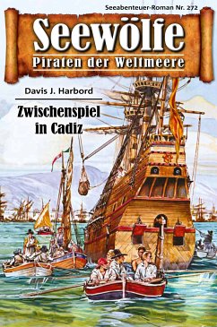 Seewölfe - Piraten der Weltmeere 272 (eBook, ePUB) - Harbord, Davis J.