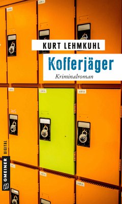 Kofferjäger (eBook, ePUB) - Lehmkuhl, Kurt