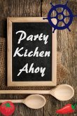 Party Kichen Ahoy (eBook, ePUB)