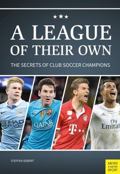 A League Of Their Own (eBook, ePUB) - Siebert, Steffen