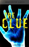 THE CLUE (Murder Mystery Classic) (eBook, ePUB)