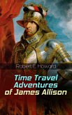 Time Travel Adventures of James Allison (eBook, ePUB)