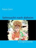 Sehnsucht nach daheim (eBook, ePUB)