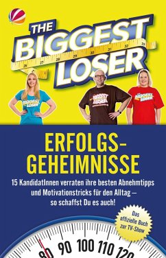 The Biggest Loser Erfolgsgeheimnisse (eBook, ePUB) - Gerstung, Tina; Ritter, Ina
