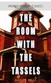 THE ROOM WITH THE TASSELS (Murder Mystery Classic) (eBook, ePUB)