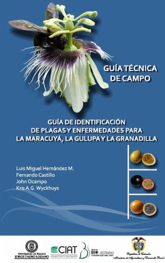 Cover Guía de identificación de plagas y enfermedades para la Maracuyá, la Gulupa y la Granadilla (eBook, PDF)