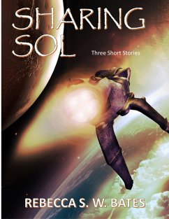 Sharing Sol (eBook, ePUB) - Bates, Rebecca S. W.