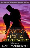 Il cowboy e la figlia dell'allevatore (Parte quattro) (eBook, ePUB)