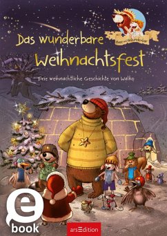 Hase und Holunderbär - Das wunderbare Weihnachtsfest (Hase und Holunderbär) (eBook, ePUB) - Walko