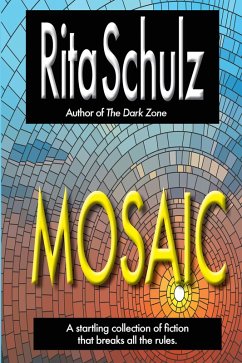 Mosaic (eBook, ePUB) - Schulz, Rita