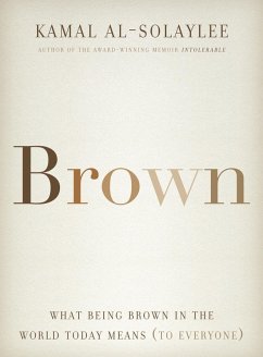 Brown (eBook, ePUB) - Al-Solaylee, Kamal